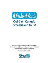 Kéroul submits a brief : Yes to an accessible Canada to everyone!