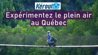 Experience the Québec Outdoors